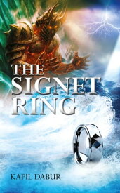 The Signet Ring【電子書籍】[ Kapil Dabur ]