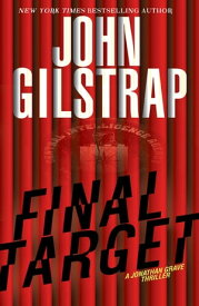Final Target【電子書籍】[ John Gilstrap ]