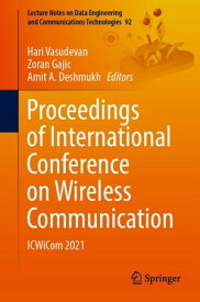 Proceedings of International Conference on Wireless Communication ICWiCom 2021【電子書籍】