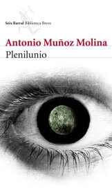 Plenilunio【電子書籍】[ Antonio Mu?oz Molina ]