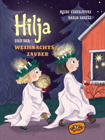 Hilja und der Weihnachtszauber (Bd. 3)【電子書籍】[ Heidi Viherjuuri ]