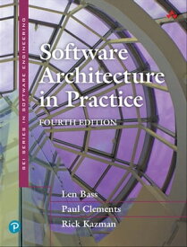 Software Architecture in Practice【電子書籍】[ Len Bass ]