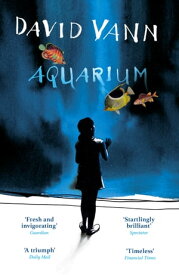 Aquarium【電子書籍】[ David Vann ]