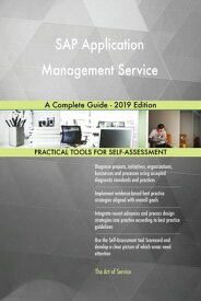 SAP Application Management Service A Complete Guide - 2019 Edition【電子書籍】[ Gerardus Blokdyk ]