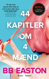 44 kapitler om 4 m?nd【電子書籍】[ B.B. Easton ]