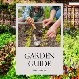 Create a Thriving Garden: Expert Tips and Advice from a Polish Gardener: Transform Your Outdoor Space into a Beautiful Oasis【電子書籍】[ Micha? Iwa?ski ]