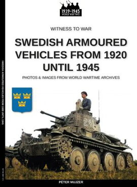 Swedish armoured vehicles from 1920 until 1945 