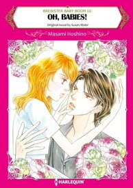 OH, BABIES! Harlequin Comics【電子書籍】[ Susan Meier ]