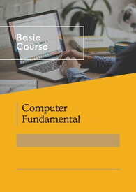 Computer Fundamental Course Computer【電子書籍】[ Shubham Sharma ]
