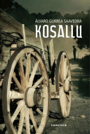 Kosallu【電子書籍】[ Alvaro Gurrea Saavedra ]