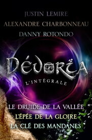 Trilogie D?voria 【電子書籍】[ Alexandre Charbonneau ]