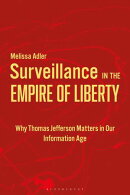 Surveillance in the Empire of Liberty