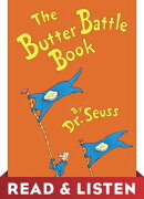 The Butter Battle Book: Read & Listen Edition