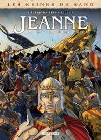Les Reines de sang - Jeanne, la M?le Reine T03【電子書籍】[ France Richemond ]