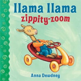 Llama Llama Zippity-Zoom【電子書籍】[ Anna Dewdney ]