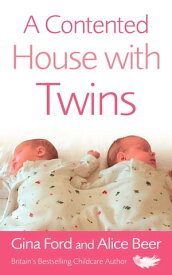 A Contented House with Twins【電子書籍】[ Alice Beer ]