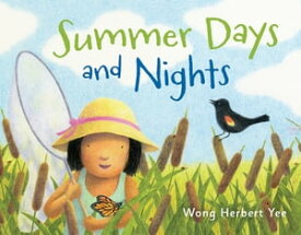Summer Days and Nights【電子書籍】[ Wong Herbert Yee ]