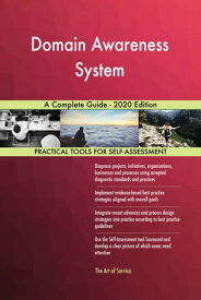 Domain Awareness System A Complete Guide - 2020 Edition【電子書籍】[ Gerardus Blokdyk ]