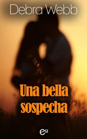 Una bella sospechosa【電子書籍】[ Debra Webb ]