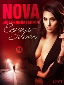 Nova 1: J?lleenn?keminen - eroottinen novelli【電子書籍】[ Emma Silver ]