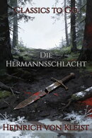 Heinrich von Kleist: Die Hermannsschlacht