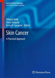 Skin Cancer A Practical Approach【電子書籍】