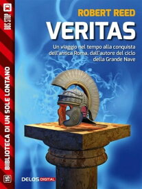 Veritas【電子書籍】[ Robert Reed ]