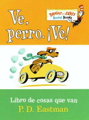 Ve, perro. ¡Ve! (Go, Dog. Go! Spanish Edition)