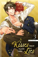 Kisses That Taste Like Lies, Volume 3
