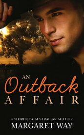 An Outback Affair - 4 Book Box Set【電子書籍】[ Margaret Way ]