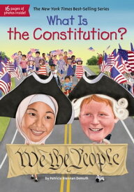 What Is the Constitution?【電子書籍】[ Patricia Brennan Demuth ]