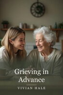 Grieving in Advance