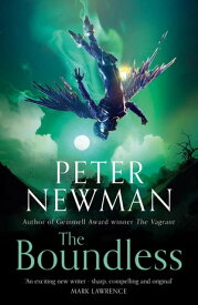 The Boundless (The Deathless Trilogy, Book 3)【電子書籍】[ Peter Newman ]