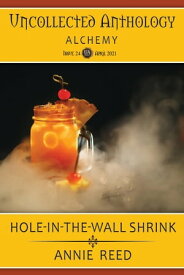 Hole-in-the-Wall Shrink【電子書籍】[ Annie Reed ]