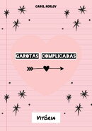 Garotas Complicadas