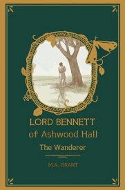 The Wanderer【電子書籍】[ M.A. GRANT ]