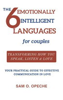 The 6 Emotionally Intelligent Languages for Couples