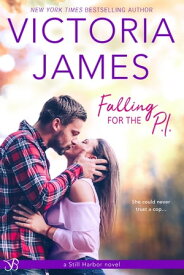 Falling for the P.I.【電子書籍】[ Victoria James ]