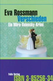 Verschieden Ein Mira-Valensky-Krimi【電子書籍】[ Eva Rossmann ]