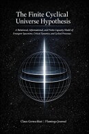 The Finite Cyclical Universe Hypothesis