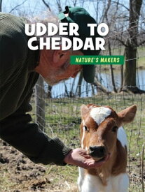 Udder to Cheddar【電子書籍】[ Julie Knutson ]