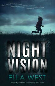 Night Vision【電子書籍】[ Ella West ]