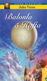 Balonla 5 Hafta【電子書籍】[ Jules Verne ]