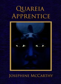 Quareia The Apprentice【電子書籍】[ Josephine McCarthy ]