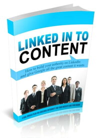 Linked In To Content【電子書籍】[ Anonymous ]