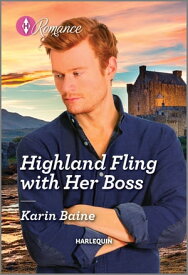Highland Fling with Her Boss【電子書籍】[ Karin Baine ]