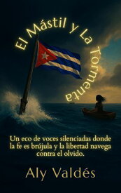 El M?stil y la Tormenta El M?stil y la Tormenta, #1【電子書籍】[ Alicia Garcia ]