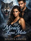 His Miracle Luna Mate