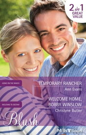 Temporary Rancher/Welcome Home, Bobby Winslow【電子書籍】[ Ann Evans ]