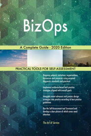 BizOps A Complete Guide - 2020 Edition【電子書籍】[ Gerardus Blokdyk ]